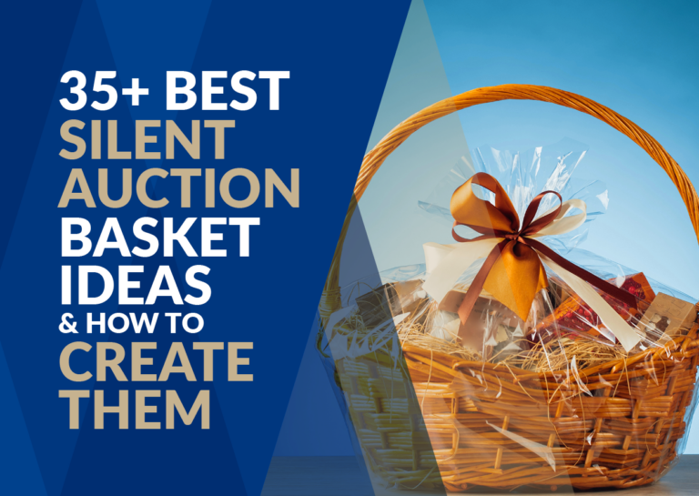 The title of the post: “35+ Best Silent Auction Basket Ideas & How to Create Them.”